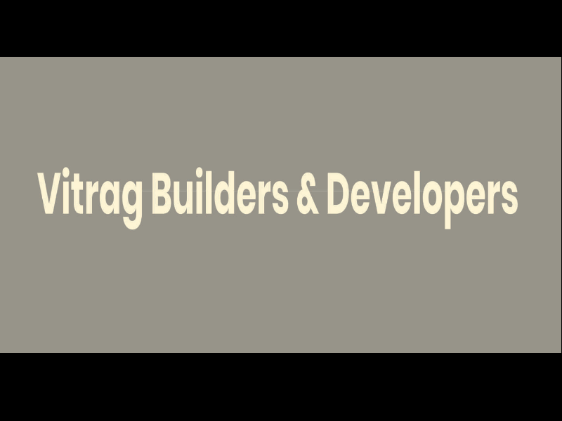 Vitrag Builders & Developers