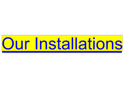 Our Installations